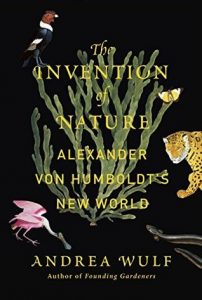 The Invention of Nature by Andrea Wulf